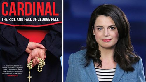 ABC journalist Louise Milligan has written a book about George Pell's role in the Catholic Church.