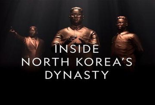 Inside North Korea's Dynasty