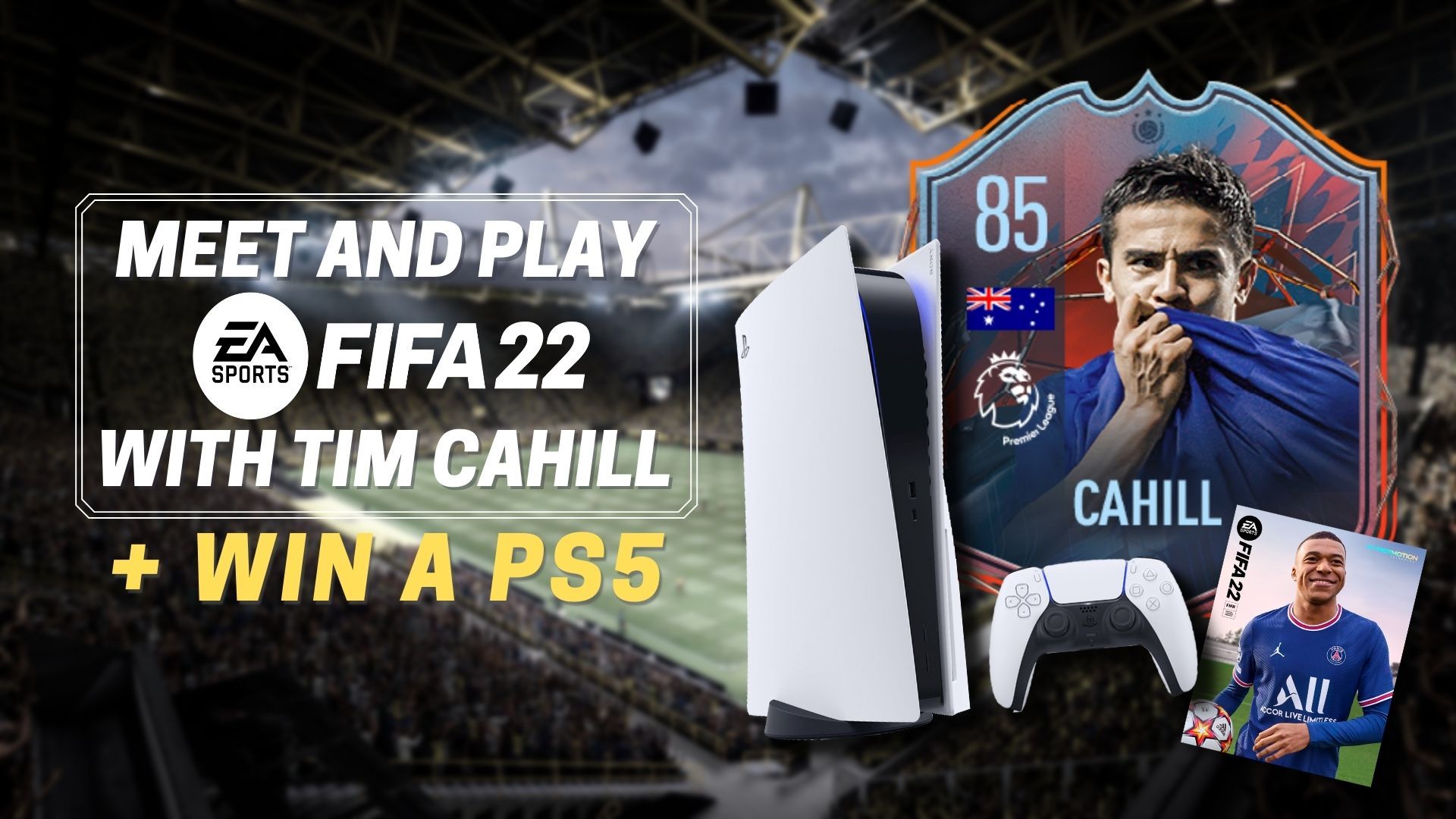 Win a PS5 and play EA Sports' FIFA 22 with Tim Cahill