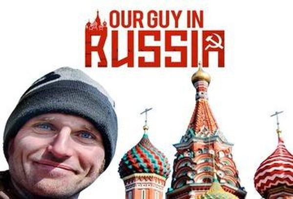 Our Guy in Russia
