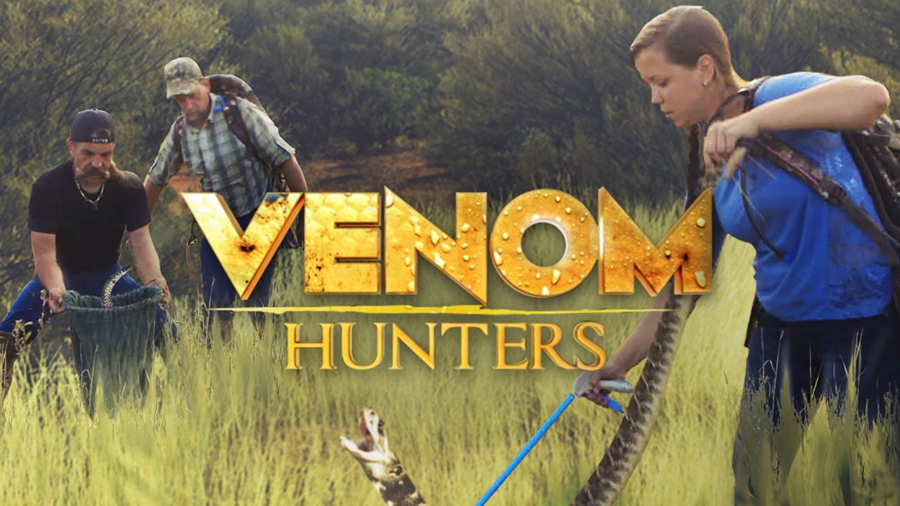 Watch Venom Hunters Season 1, Catch Up TV Watch Venom Hunters Season 1, Catch Up TV