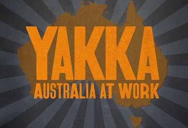 Yakka: Australia At Work