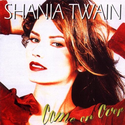 5. Shania Twain - Come on Over 