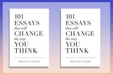 9PR: 101 Essays That Will Change The Way You Think by Briana Wiest book cover.