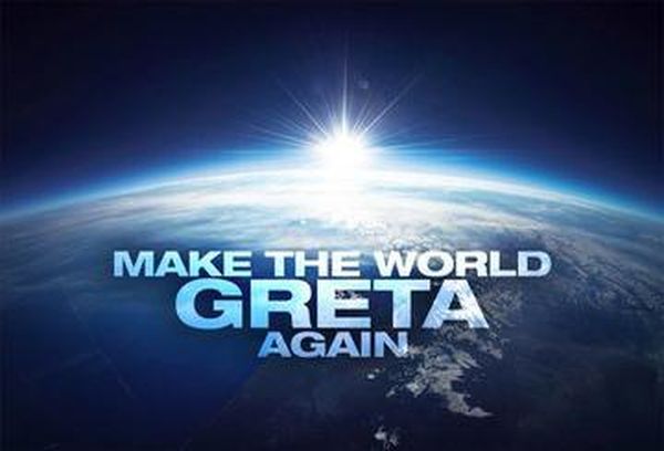 Make the World Greta Again