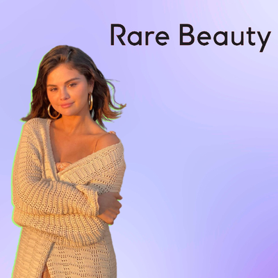 Selena Gomez - Rare Beauty