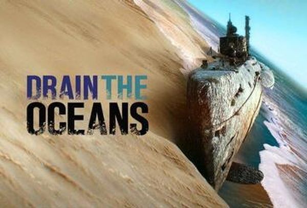 Drain the Oceans