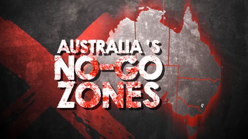 Communities around Australia have been turned into "no-go zones".