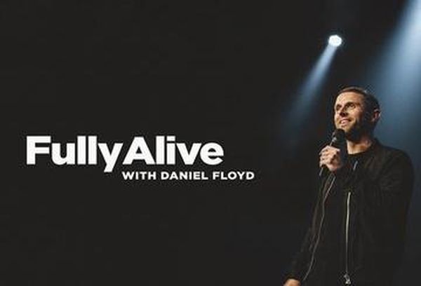 Fully Alive with Daniel Floyd