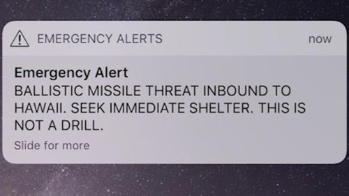 The alert message that sent panic through Hawaii on Saturday. 