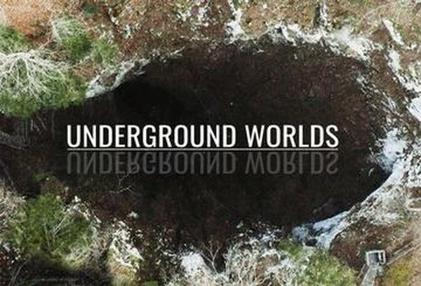 Underground Worlds