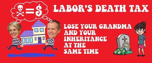 An image shared on right-wing Facebook pages attacking Labor's "death tax" - a policy that never existed.