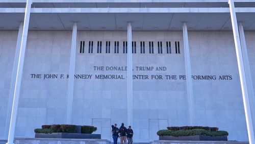 New signage, The Donald J. Trump and The John F. Kennedy Memorial Center For The Performing Arts, is unveiled on the Kennedy Centre.