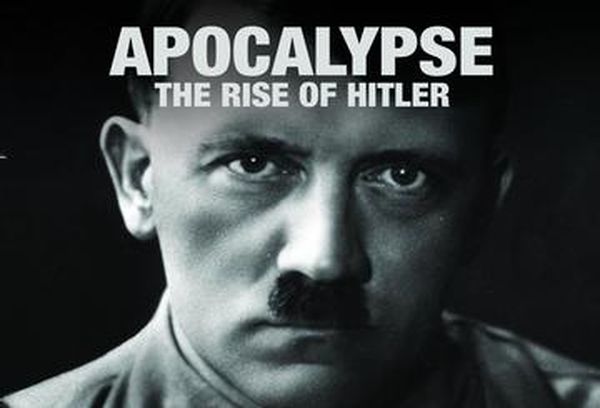 Apocalypse: The Rise of Hitler