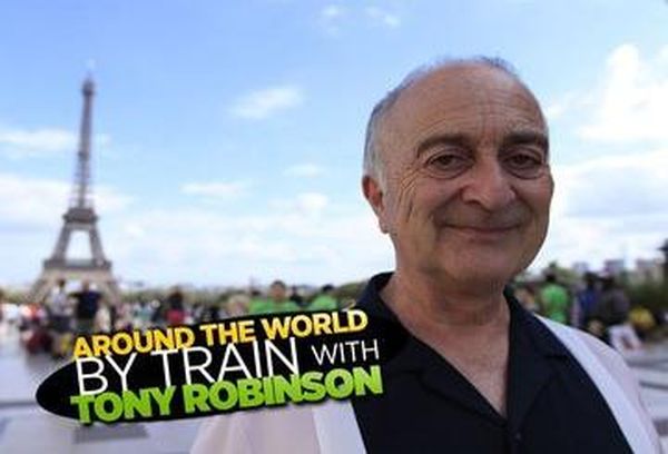 Tony Robinson's World By Rail