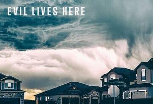 Evil Lives Here