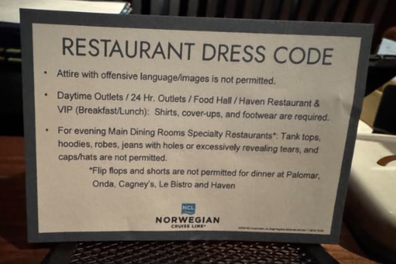 A notice posted on board a cruise ship in the past few days indicates a crackdown on dress codes.The notice posted on Norwegian Aqua, the new ship launched last year, ﻿was for both casual and more formal restaurants on board.