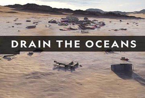 Drain the Oceans