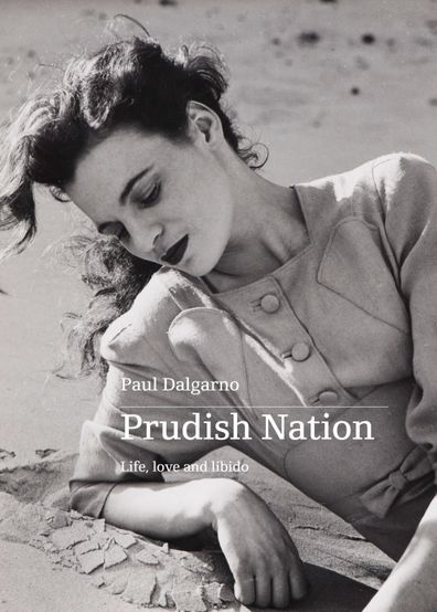 In Prudish Nation, Paul Dalgarno  dives into Australia's sexuality and unpacks the history behind our attitudes towards 'unconventional' relationships.