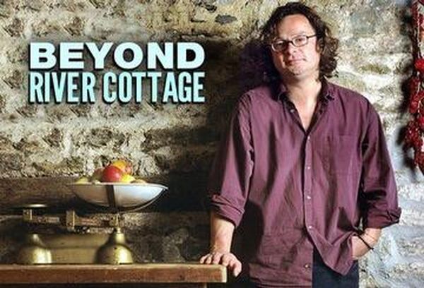 Beyond River Cottage