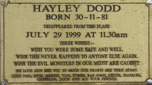 Hayley Dodd disappeared on July 29, 1999. (AAP file image)