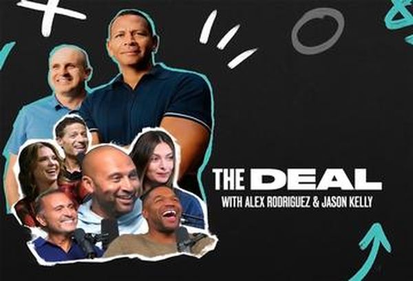 The Deal: Alex Rodriguez & Jason Kelly