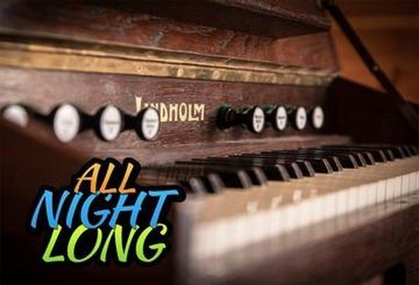All Night Long!