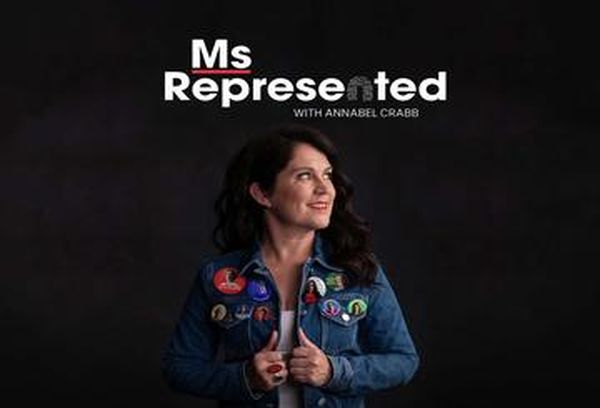 Ms Represented with Annabel Crabb
