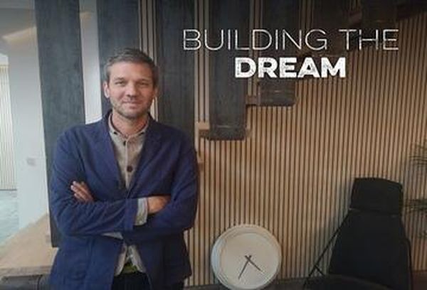 Building The Dream