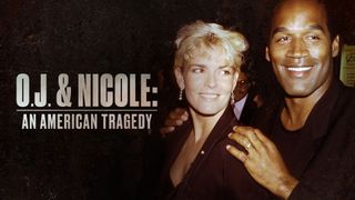 o.j. & nicole: an american tragedy