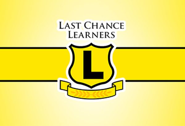 Last Chance Learners