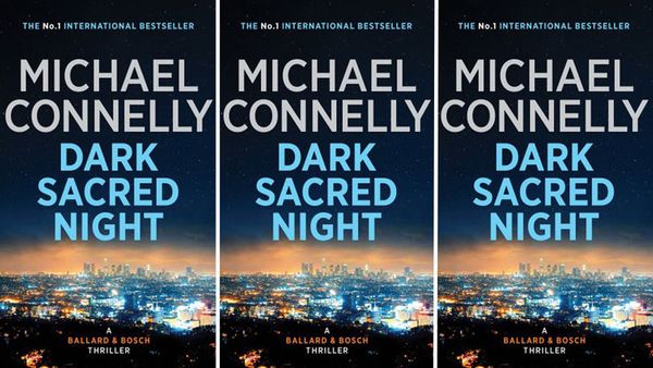 Dark Sacred Night by Michael Connelly