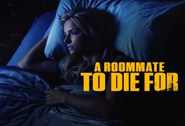 A Roommate To Die For