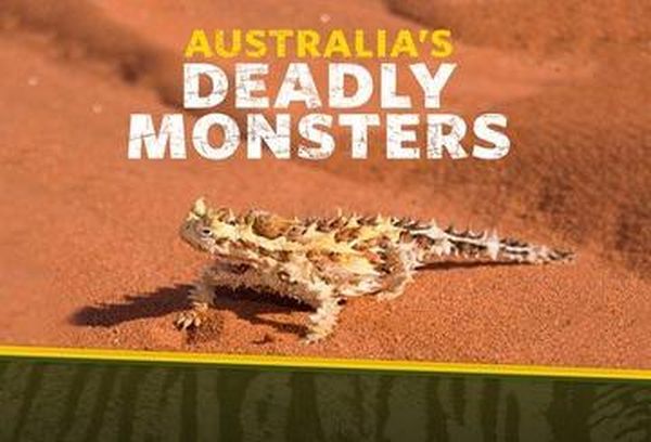 Australia's Deadly Monsters