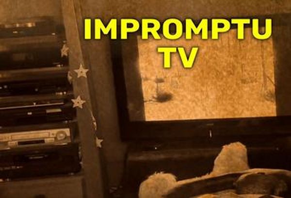 Impromptu TV