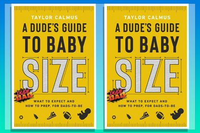 9PR: A Dude's Guide to Baby Size: What to Expect and How to Prep for Dads-to-Be by Taylor Calmus book cover