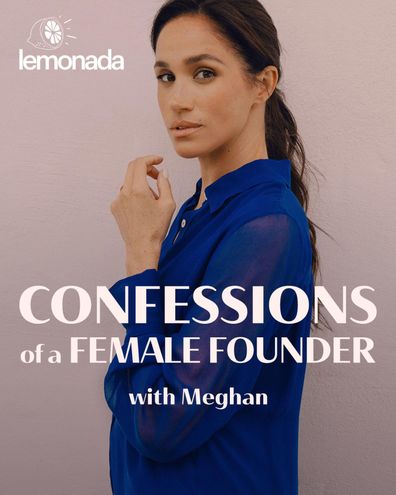 Meghan Markle announces details of her new podcast, Confessions of a Female Founder