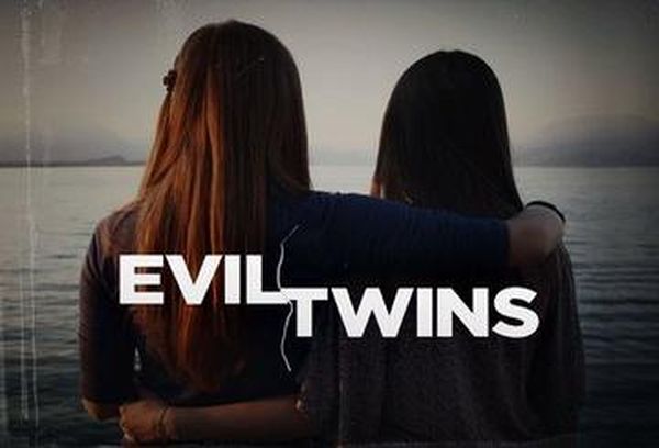Evil Twins