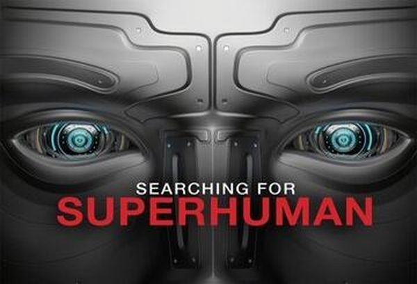 Searching for Superhuman