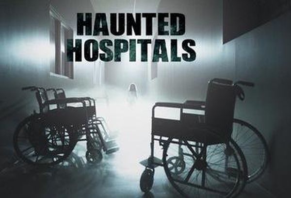 Haunted Hospitals