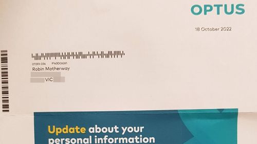 Victorian woman Robin Motherway has never been an Optus customer, but this letter advised her details were compromised in the attack.