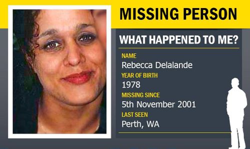 Ms Delalande was 23 when she went missing, leaving behind a six-year-old son who was raised by her family.

