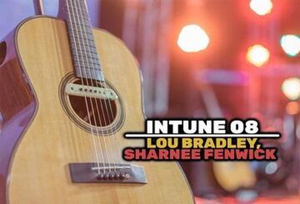 Intune 08: Lou Bradley, Sharnee Fenwick