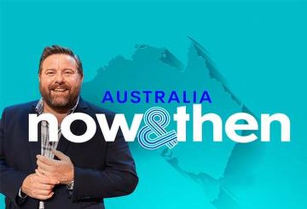 Australia: Now and Then