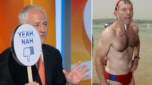 Turnbull said he thinks politicians should always be clothed. (9NEWS)