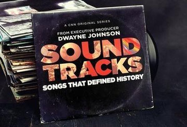 Soundtracks: Songs That Defined History