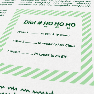 Kids can choose to speak with Santa, Mrs Claus or and Elf by dialing #Ho Ho Ho.