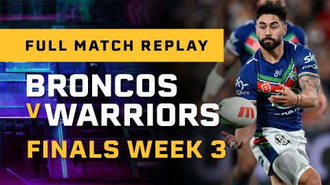 Brisbane Broncos v New Zealand Warriors, NRL Finals Week 3, Full Match  Replay