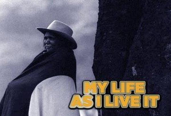 My Life As I Live It