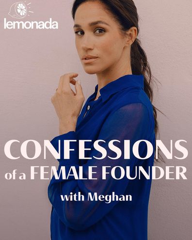 Meghan Markle announces details of her new podcast, Confessions of a Female Founder